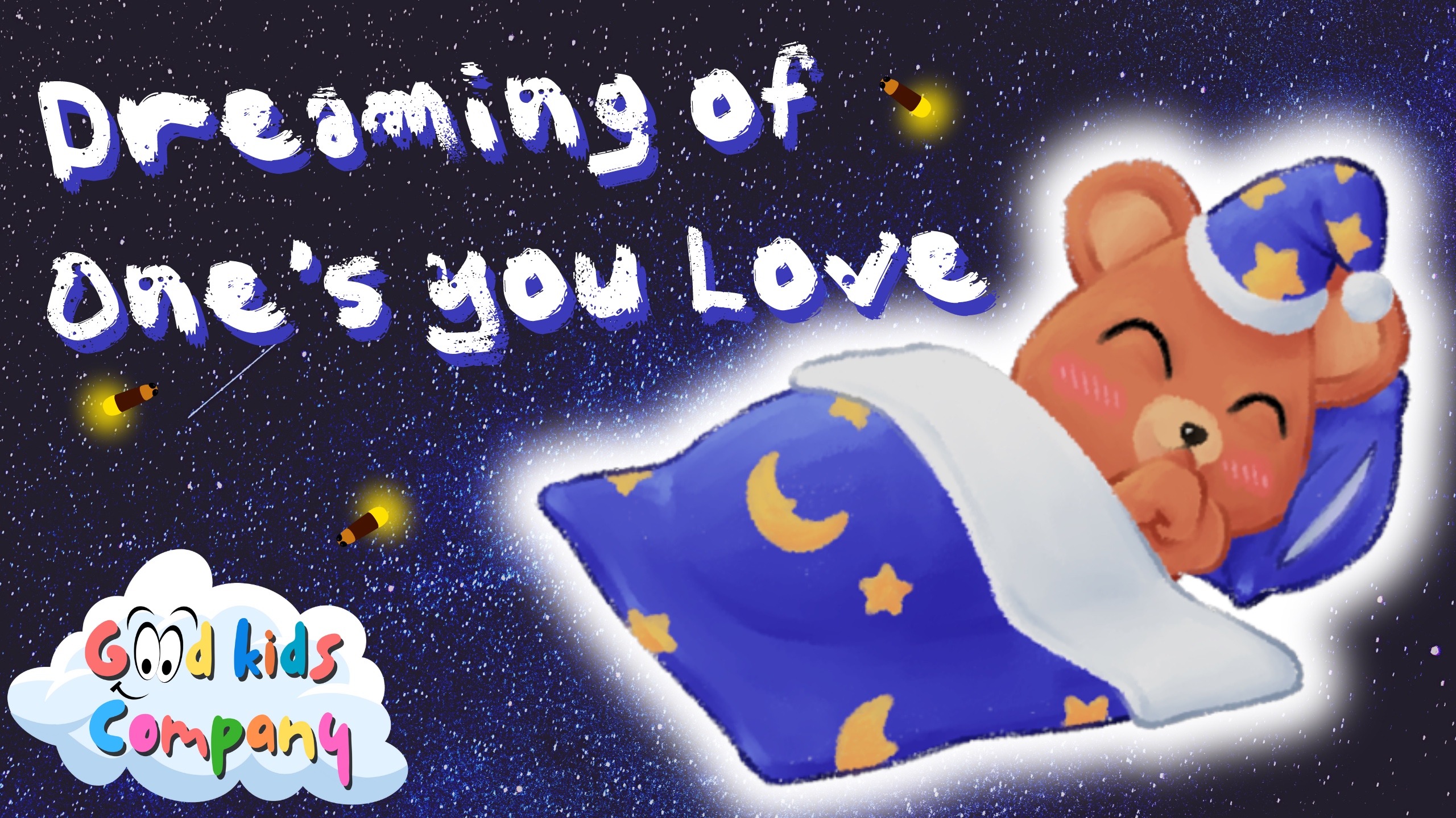 Dreaming of One’s You Love | Calming Music for Babies & Kids