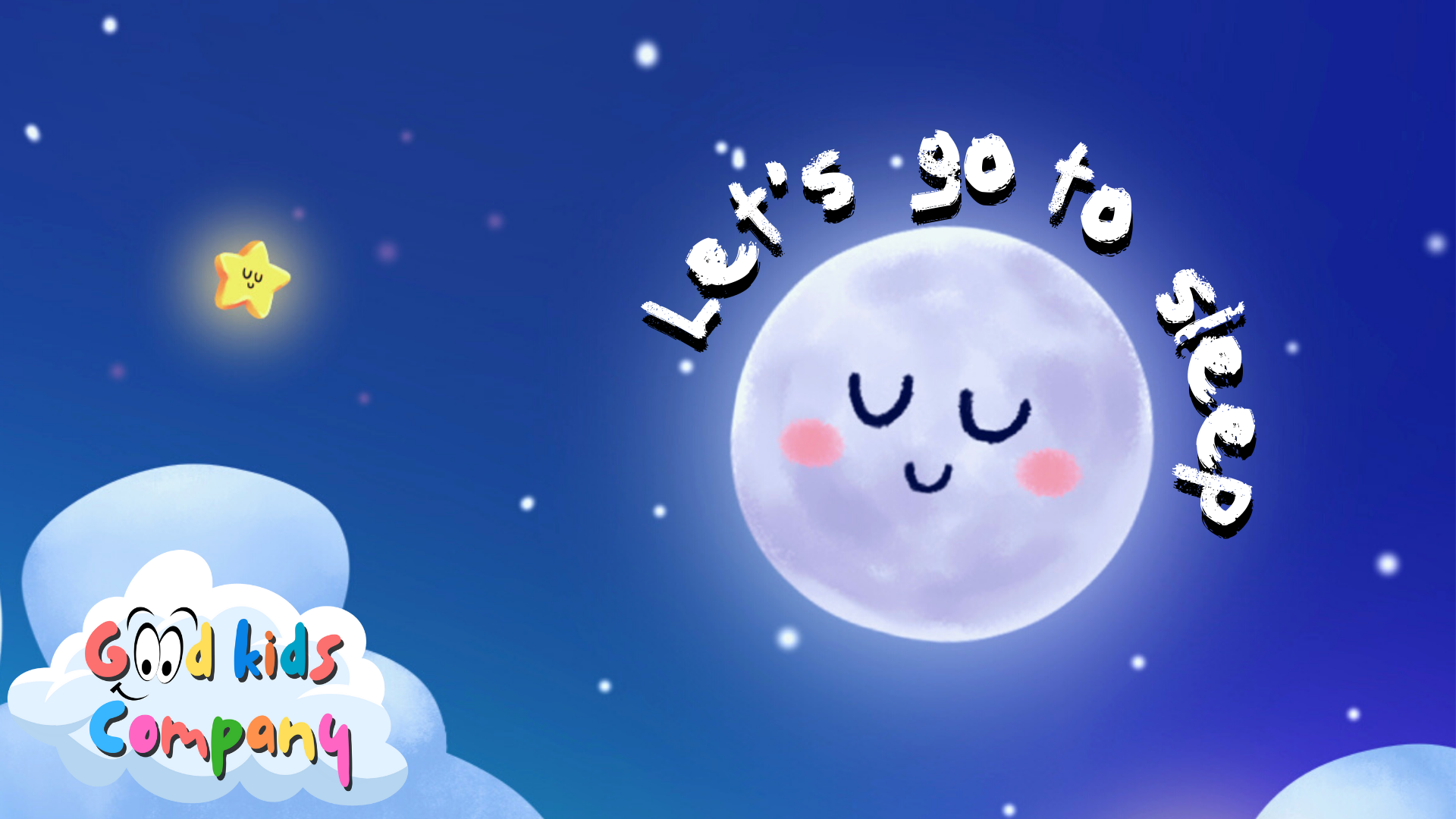 Let’s Go To Sleep | Relaxing Song for Babies and Kids + Bedtime Lullaby | Good Kids Company