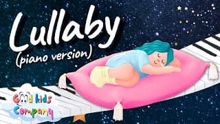 Lullaby (Piano Version) by Good Kids Company